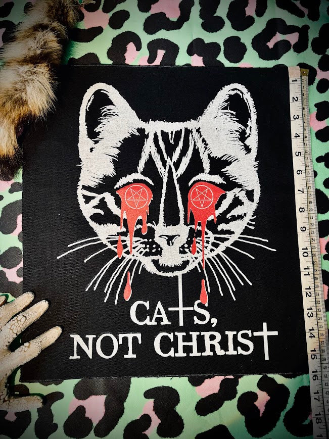 Cats, not Christ large back patch.