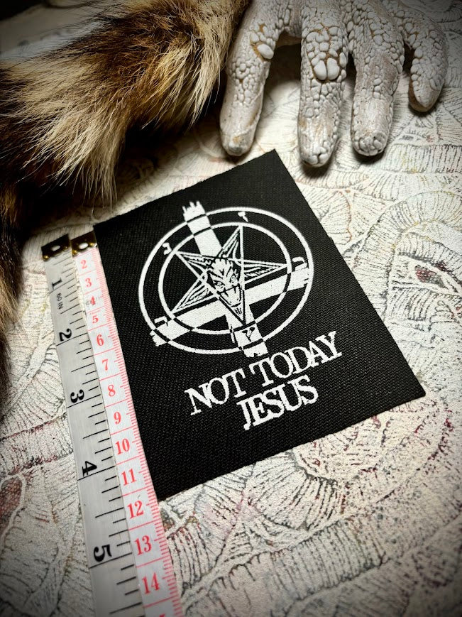 Not Today Jesus patch.