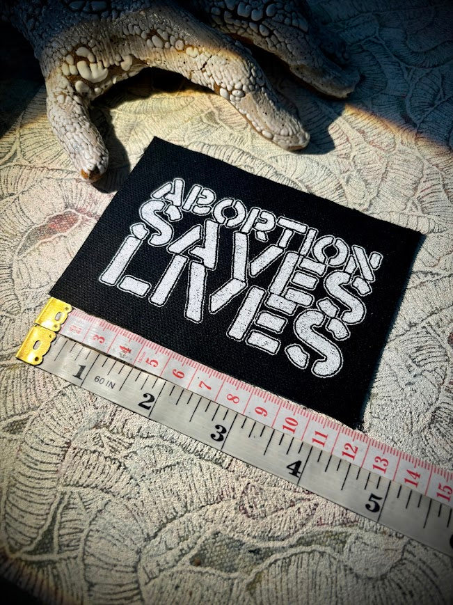 Abortion Saves Lives patch.