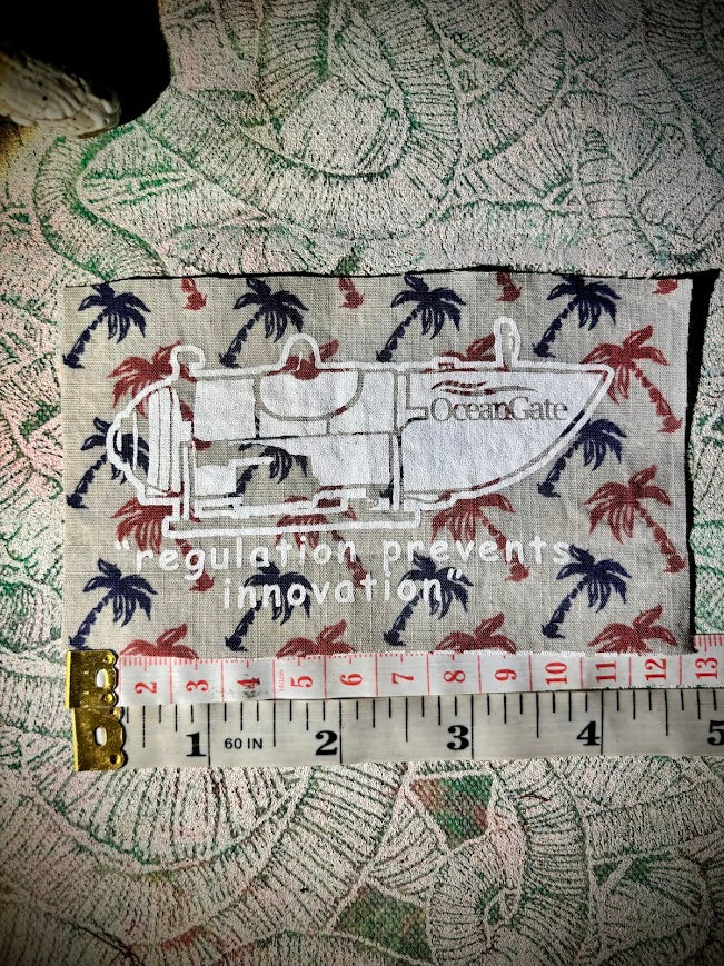 Regulation prevents Innovation, Oceangate sew on patch