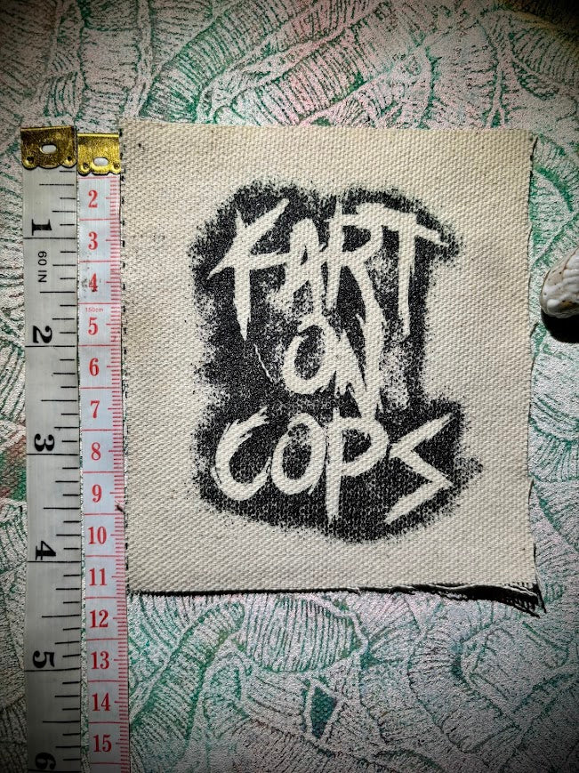 Fart on cops sew on patch