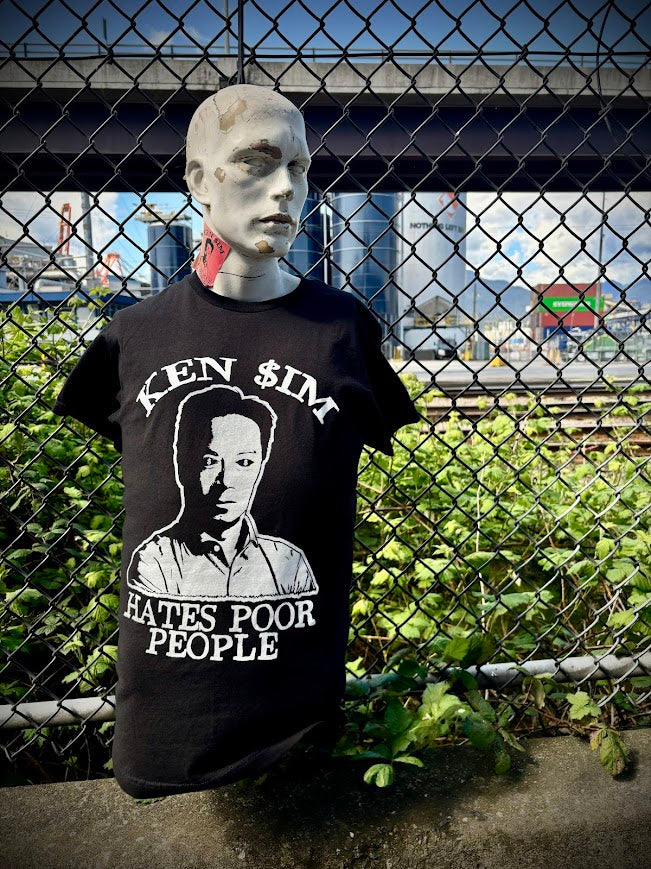Ken Sim Hates Poor People t-shirt