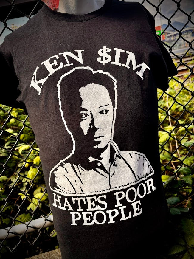 Ken Sim Hates Poor People t-shirt
