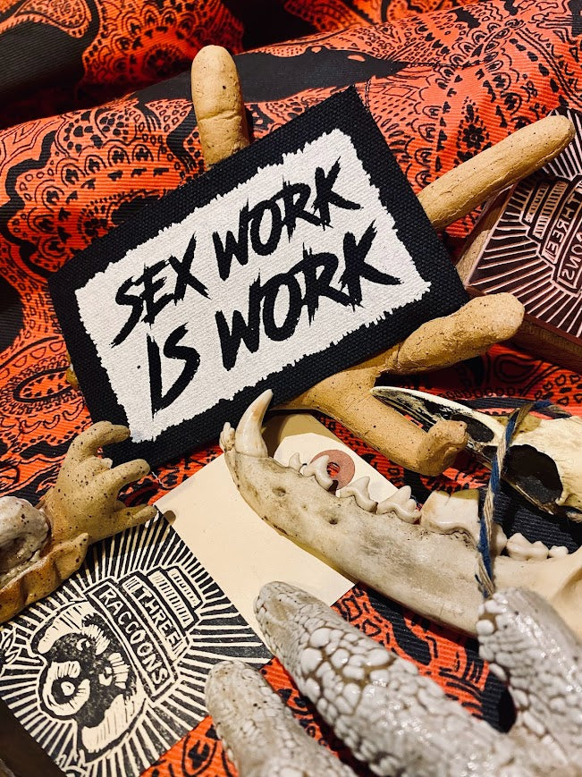 Sex Work is Work sew on patch