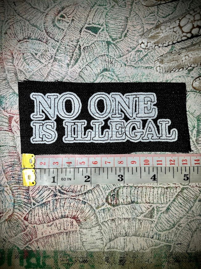 No one is illegal sew on patch