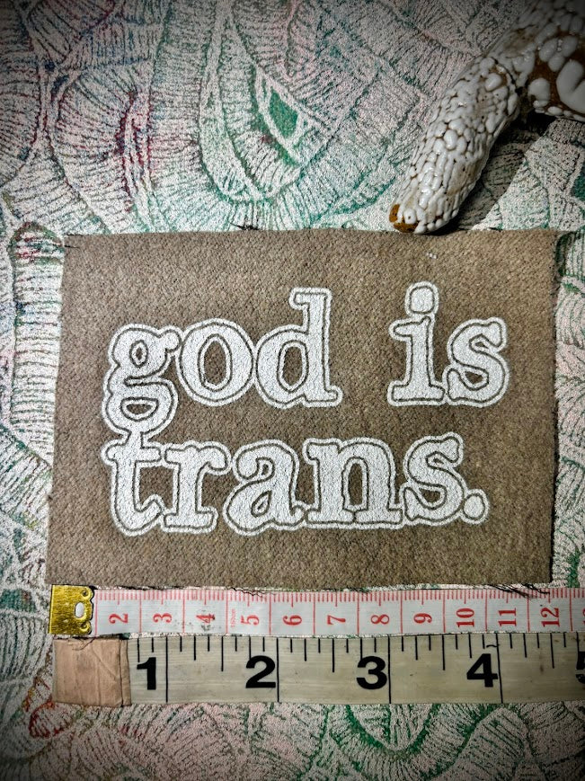 God is Trans sew on patch.
