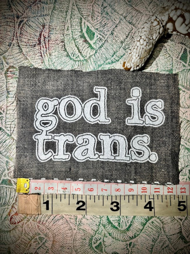 God is Trans sew on patch.