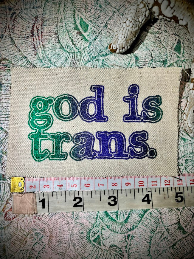 God is Trans sew on patch.