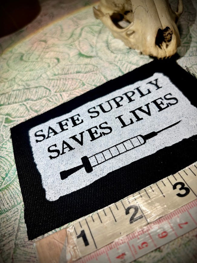 Safe Supply Saves Lives patch.