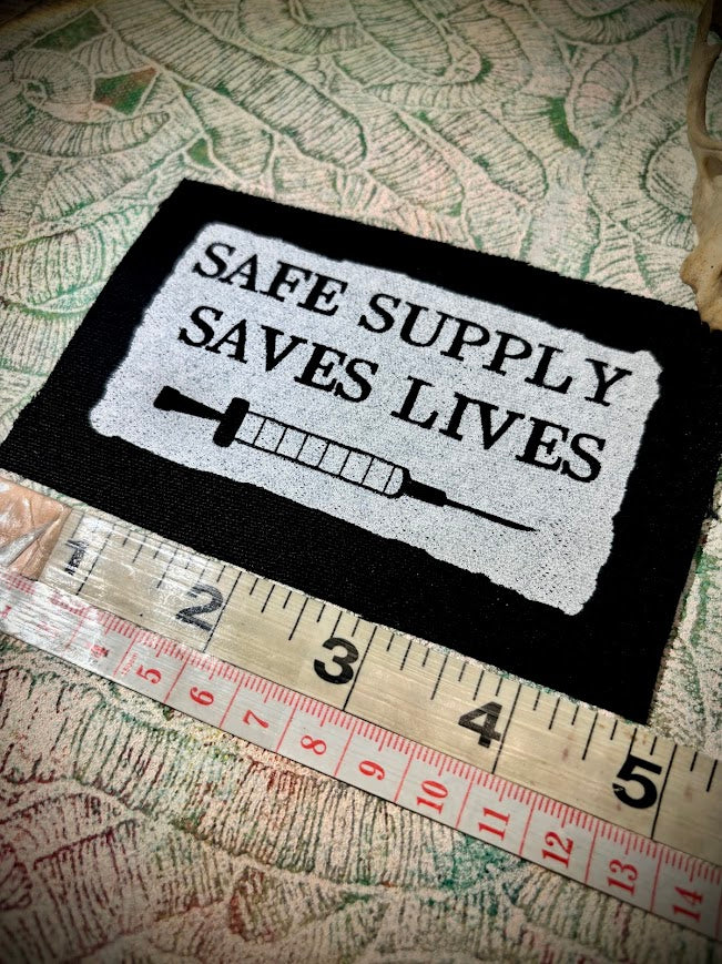 Safe Supply Saves Lives patch.