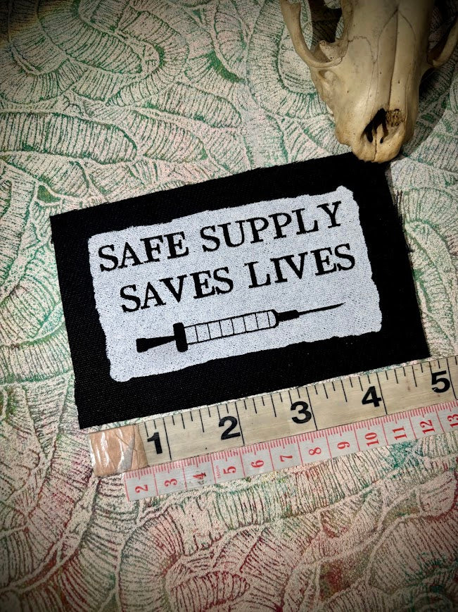 Safe Supply Saves Lives patch.
