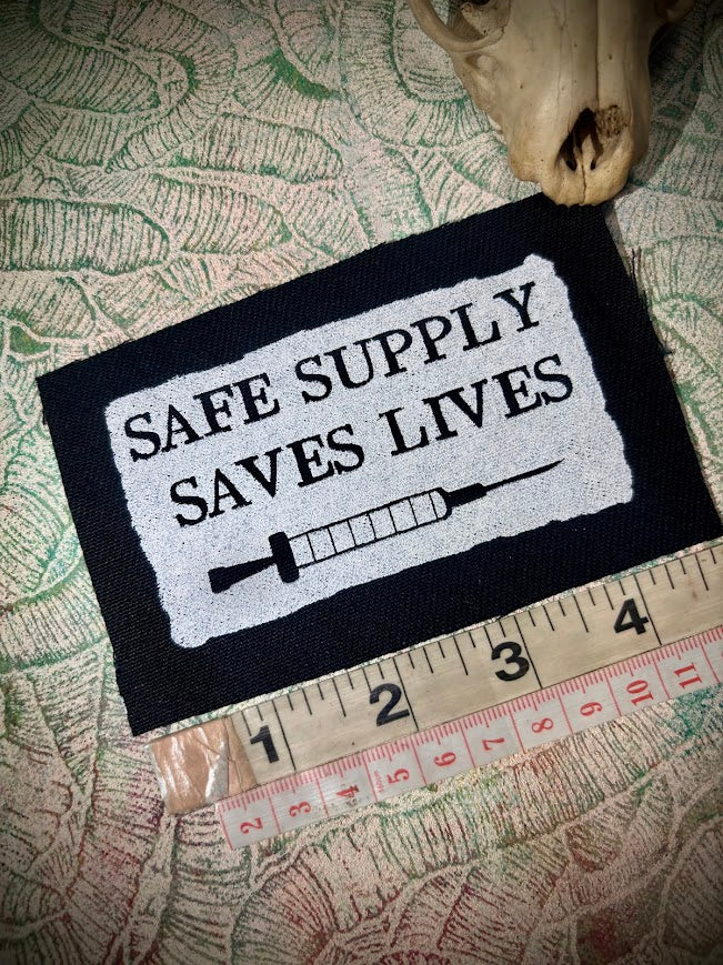 Safe Supply Saves Lives patch.