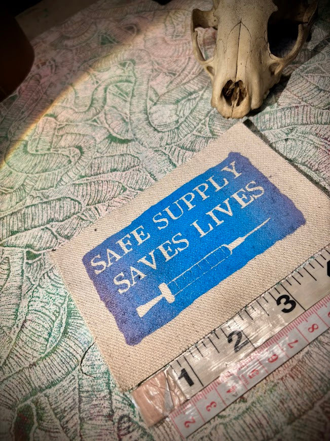 Safe Supply Saves Lives patch