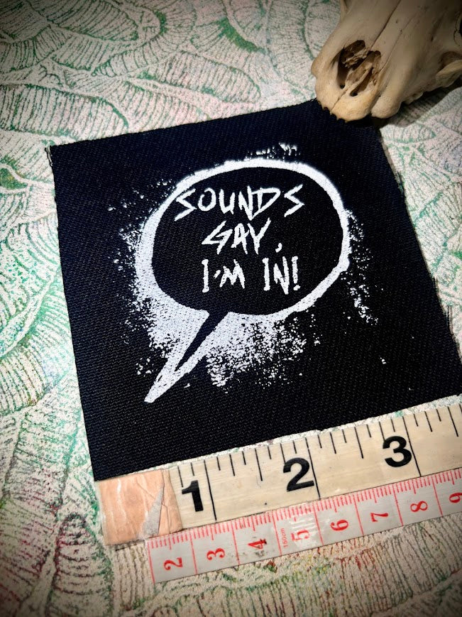 Sounds gay, I'm in! patch.