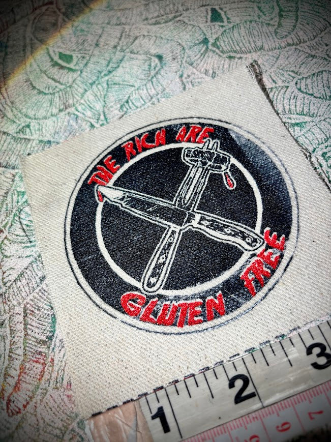 The Rich are Gluten Free patch.