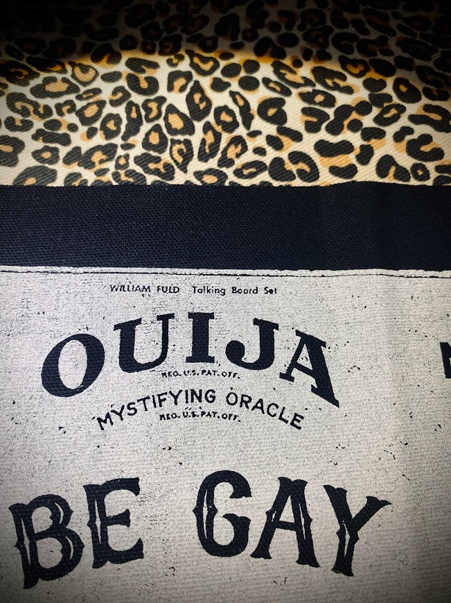 Be Gay, Do Crimes Ouija, life size patch.