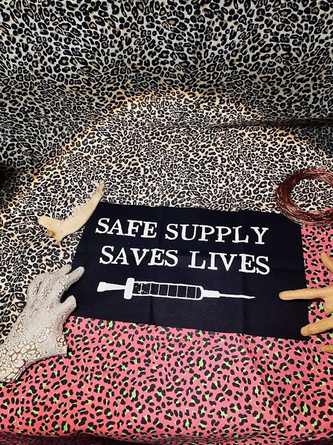Safe supply saves lives, back patch.