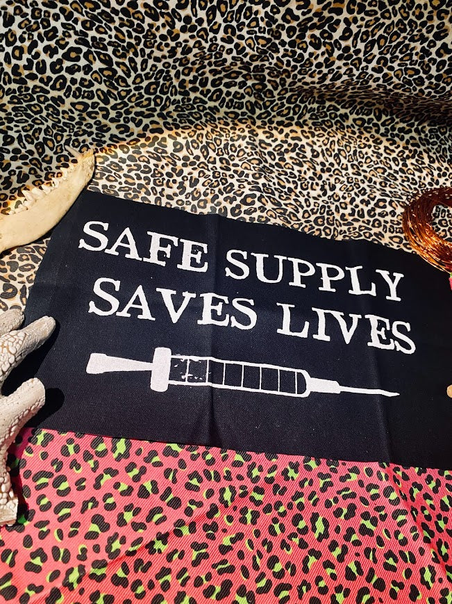 Safe supply saves lives, back patch.