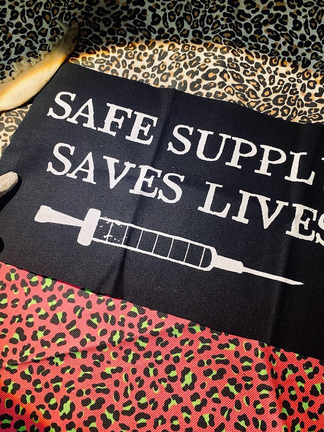 Safe supply saves lives, back patch.