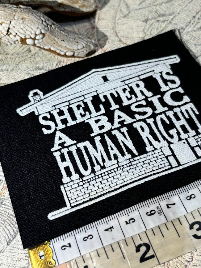 Shelter is a basic human right patch.