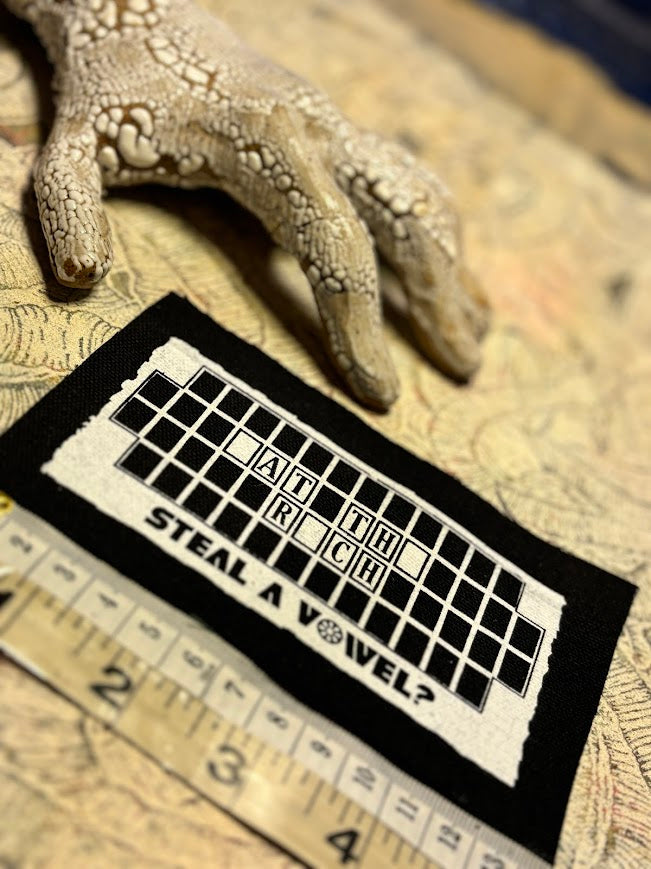 Steal A Vowel? Wheel of Fortune style Eat the Rich patch.