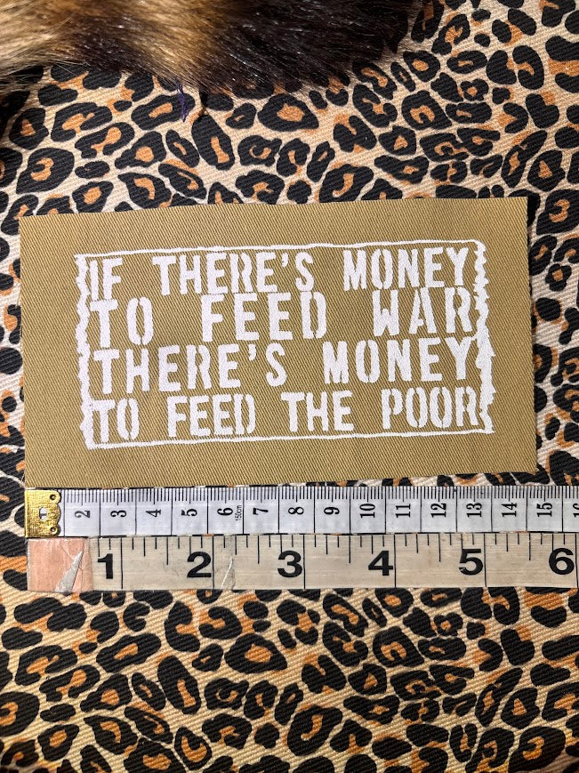 If there's money to feed war, there's money to feed the poor