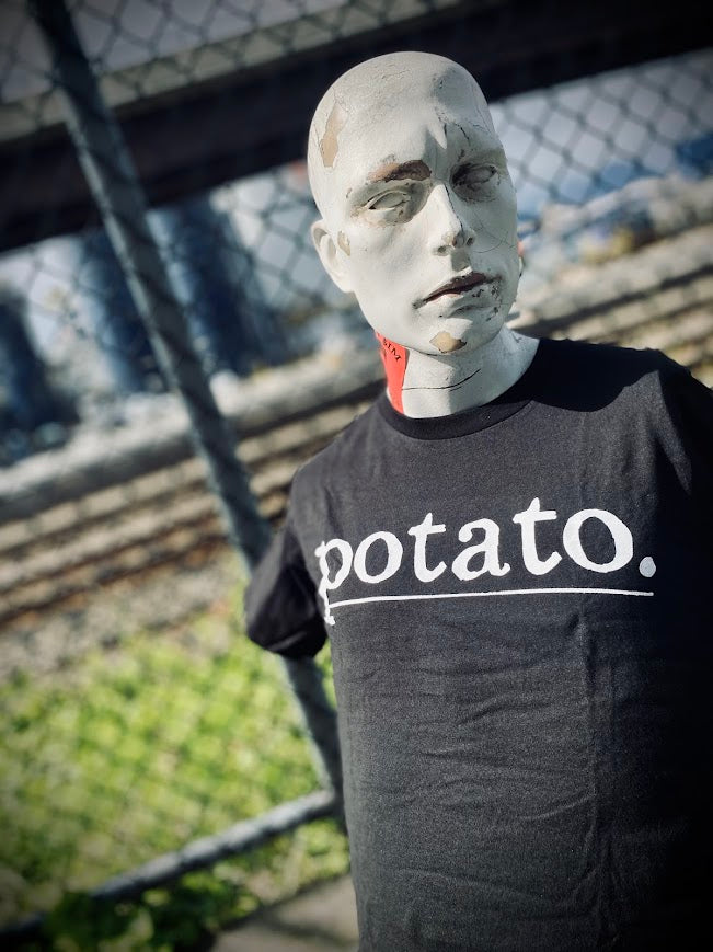 Potato tee! a t-shirt that says potato.