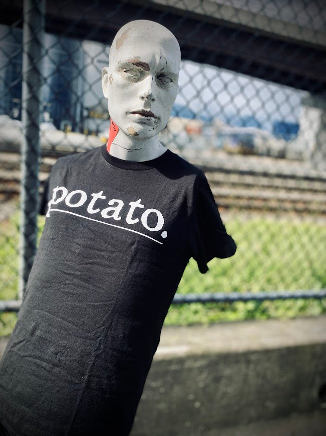 Potato tee! a t-shirt that says potato.