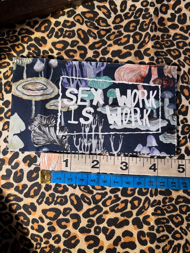Sex Work is Work sew on patch