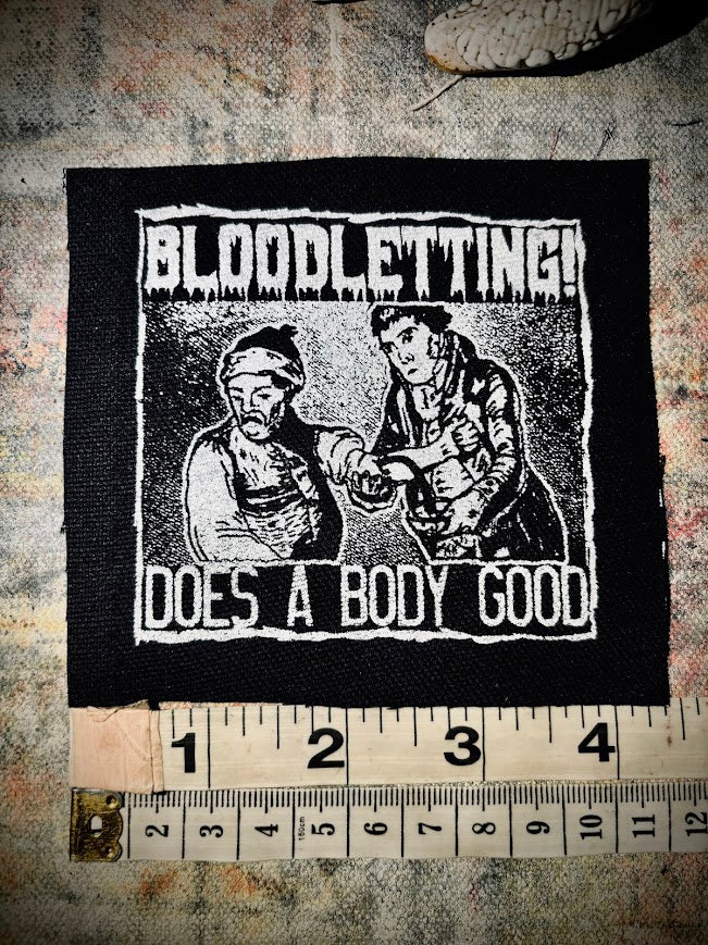 Bloodletting, does a body good patch.