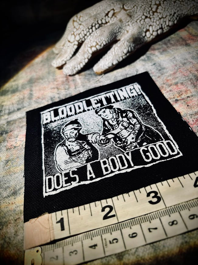 Bloodletting, does a body good patch.