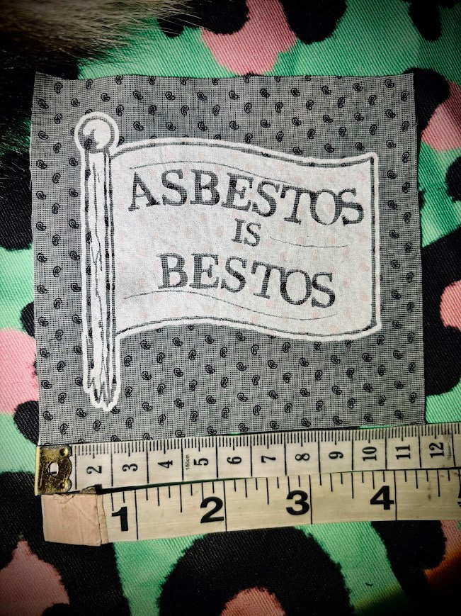 Asbestos is Bestos sew on patch