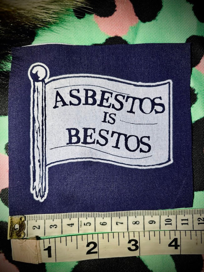 Asbestos is Bestos sew on patch