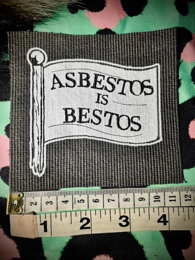 Asbestos is Bestos sew on patch