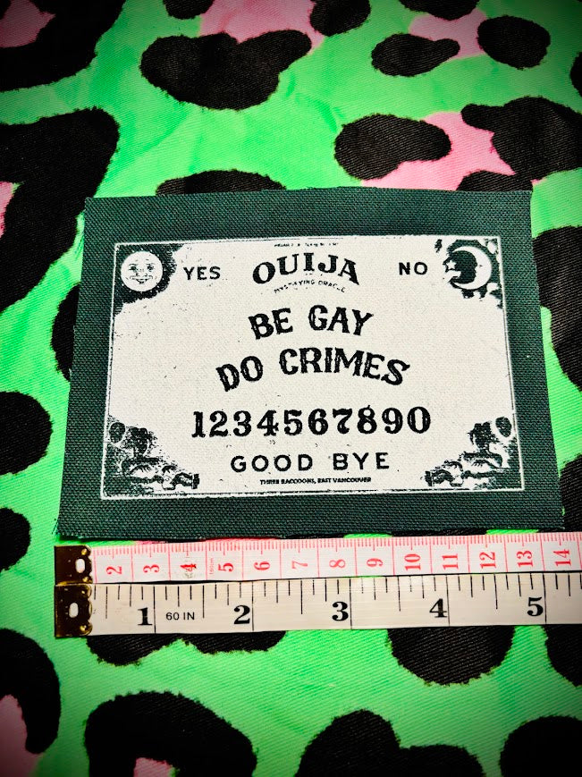 Be Gay, Do Crimes Ouija board sew on patch