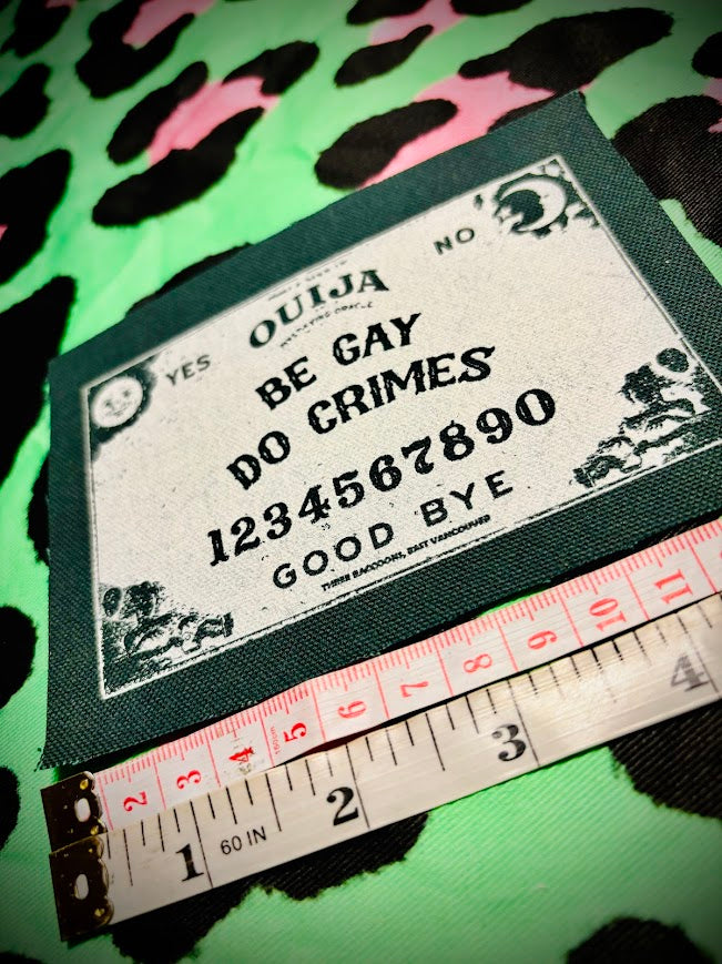 Be Gay, Do Crimes Ouija board sew on patch