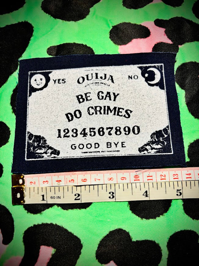 Be Gay, Do Crimes Ouija board sew on patch