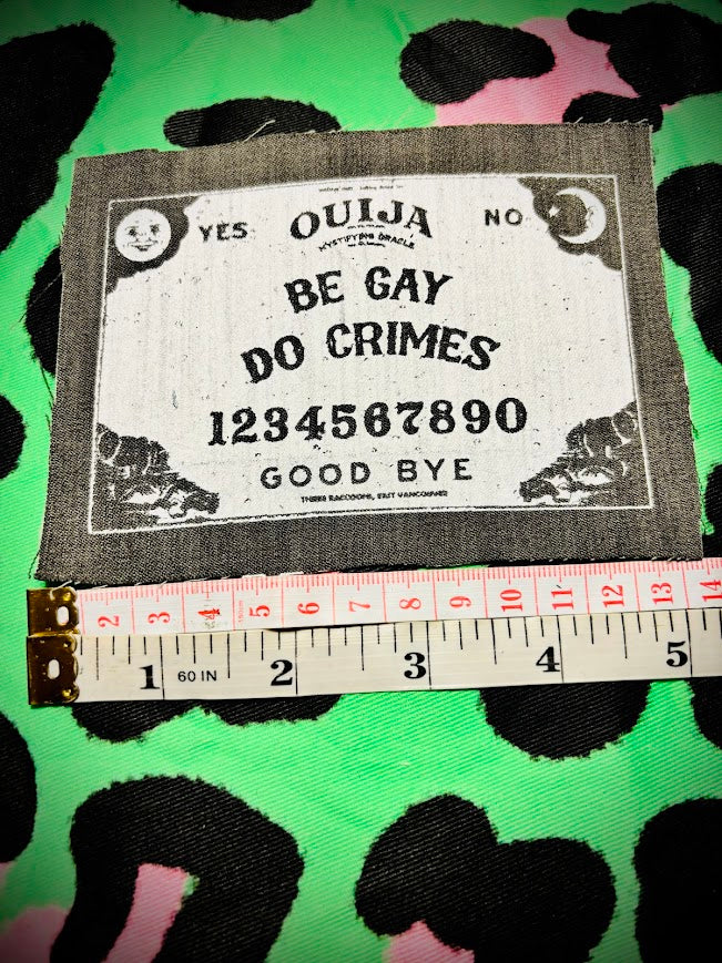 Be Gay, Do Crimes Ouija board sew on patch