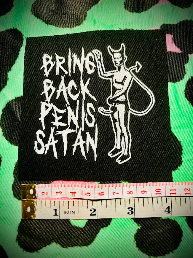 Bring Back Penis Satan sew on patch