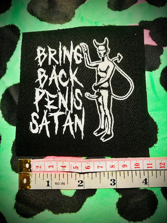 Bring Back Penis Satan sew on patch