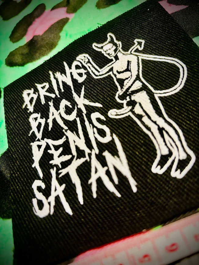 Bring Back Penis Satan sew on patch