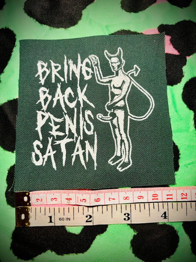 Bring Back Penis Satan sew on patch