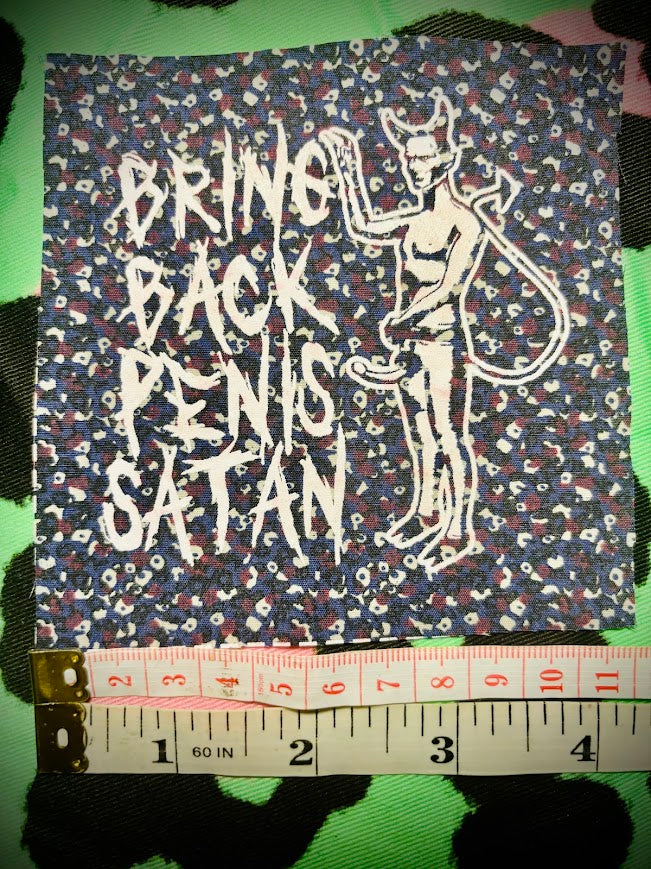 Bring Back Penis Satan sew on patch