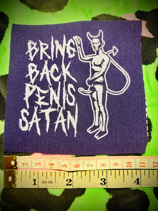 Bring Back Penis Satan sew on patch