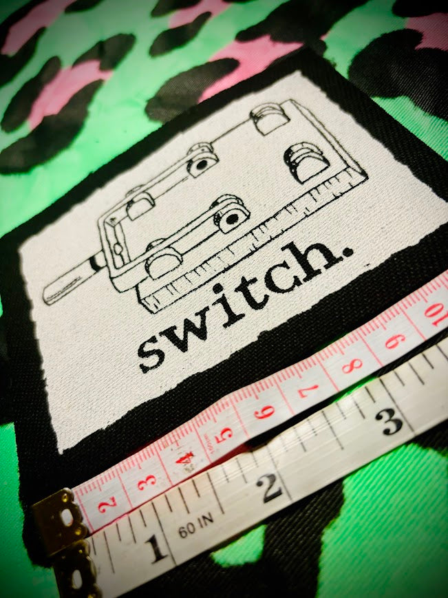 switch sew on patch. completely innocent patch. definitely not a double entendre or anything.