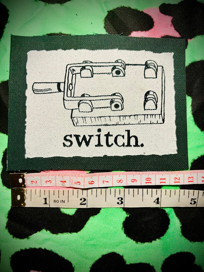 switch sew on patch. completely innocent patch. definitely not a double entendre or anything.