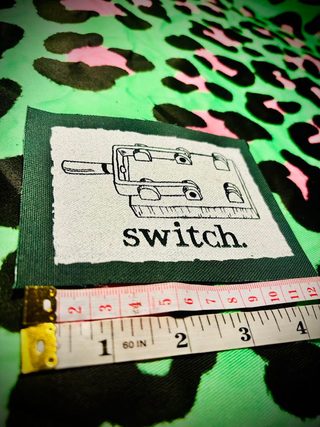 switch sew on patch. completely innocent patch. definitely not a double entendre or anything.