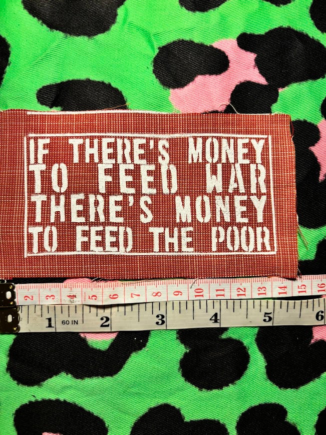 If there's money to feed way, there's money to feed the poor