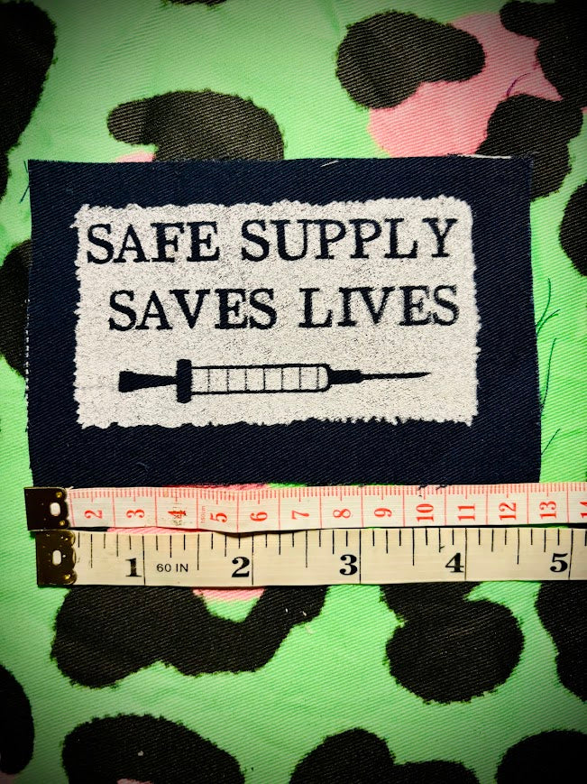 Safe Supply Saves Lives patch