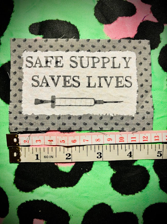 Safe Supply Saves Lives patch